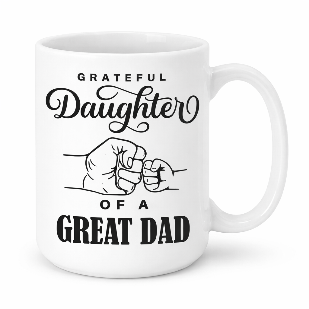 Grateful Daughter of a Great Dad (GDD) White Ceramic Mug with Color Inside (11oz, 15oz)
