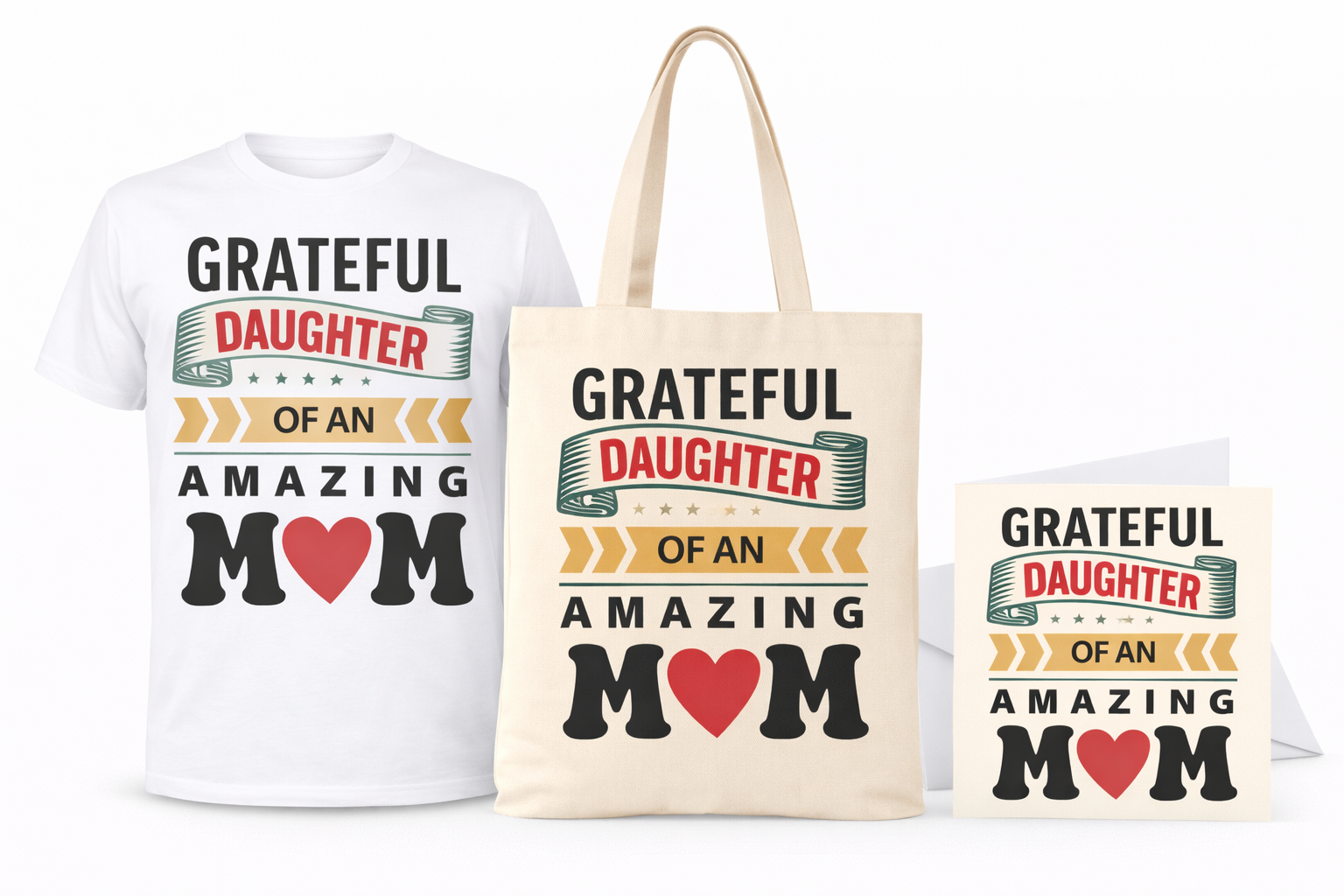 Grateful Daughter of an Amazing Mom (GDM)  Gratitude Gift Bundle (1 Tee + 1 Tote Bag + 1 Greeting Card)