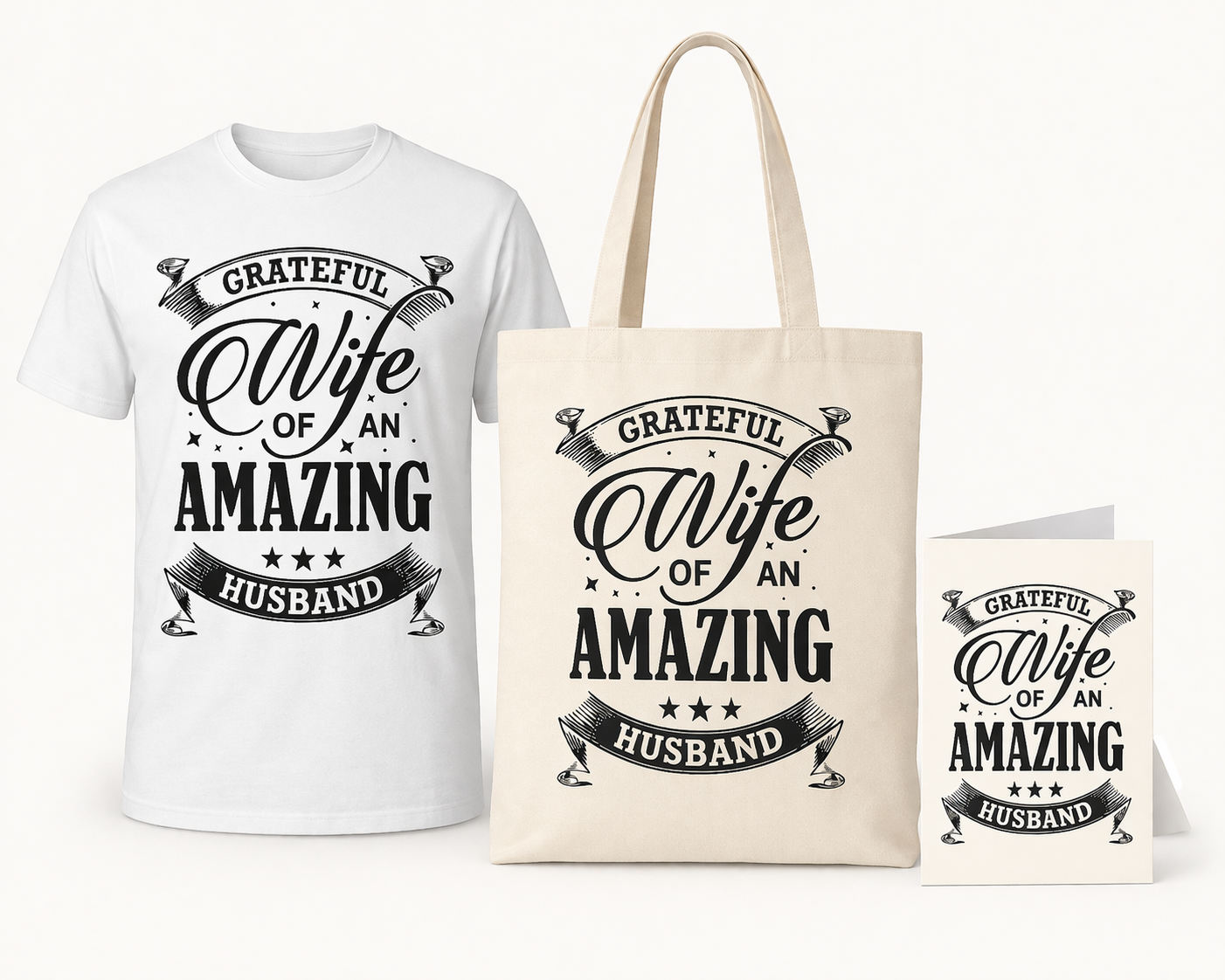 Grateful Wife of an Amazing Husband (GW) Gratitude Gift Bundle (1 Tee + 1 Tote Bag + 1 Greeting Card)