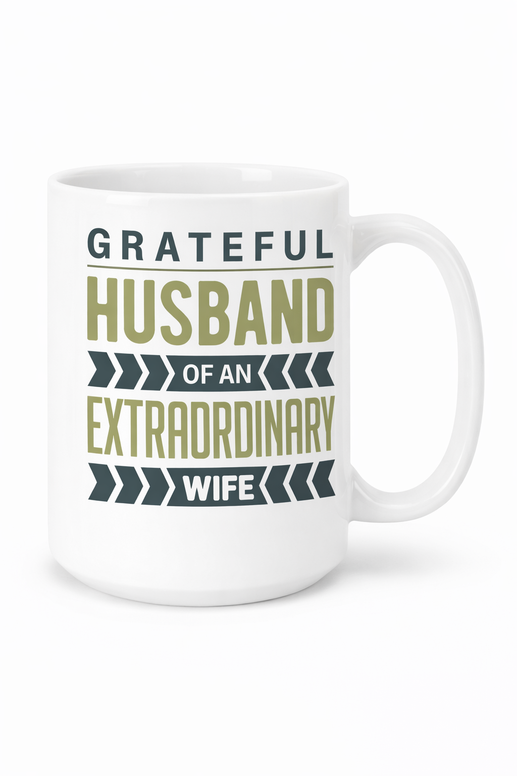 Grateful Husband of an Extraordinary White Ceramic Mug with Color Inside (11oz, 15oz)